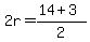 2r=%2814%2B3%29%2F2