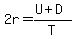 2r=%28U%2BD%29%2FT