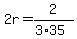 2r=2%2F%283%2A35%29