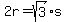 2r=sqrt%283%29s