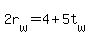 2r%5Bw%5D+=+4+%2B+5t%5Bw%5D