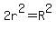 2r%5E2=R%5E2