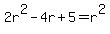 2r%5E2-4r%2B5=r%5E2
