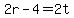 2r-4=2t
