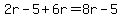 2r-5%2B6r=8r-5