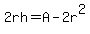 2rh+=+A+-+2r%5E2