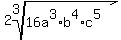 2root%283%2C16a%5E3%2Ab%5E4%2Ac%5E5%29