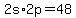 2s%2A2p=48