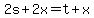 2s%2B2x=t%2Bx