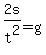 2s%2Ft%5E2=g