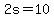 2s=10%29