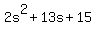 2s%5E2%2B13s%2B15