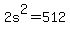 2s%5E2+=+512