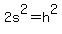 2s%5E2+=+h%5E2