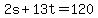 2s+%2B+13t+=+120