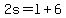 2s+=+l+%2B+6