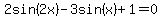 2sin%282x%29+-+3sin%28x%29+%2B+1+=+0