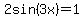 2sin%283x%29=1