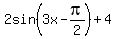 2sin%283x+-+pi%2F2%29+%2B+4