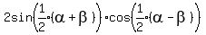 2sin%28expr%281%2F2%29%28alpha%2Bbeta%29%29%2Acos%28expr%281%2F2%29%28alpha-beta%29%29