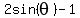 2sin%28theta%29-1
