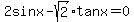 2sinx-sqrt%282%29tanx=0