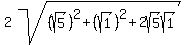 2sqrt%28%28sqrt%285%29%29%5E2+%2B+%28sqrt%281%29%29%5E2+%2B+2sqrt%285%29sqrt%281%29%29