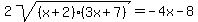 2sqrt%28%28x%2B2%29%283x%2B7%29%29=-4x-8