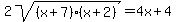 2sqrt%28%28x%2B7%29%28x%2B2%29%29=4x%2B4