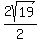 2sqrt%2819%29%2F2