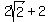 2sqrt%282%29%2B2