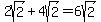2sqrt%282%29%2B4sqrt%282%29+=+6sqrt%282%29