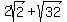 2sqrt%282%29%2Bsqrt%2832%29