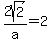 2sqrt%282%29%2Fa=2
