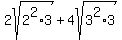 2sqrt%282%5E2%2A3%29%2B4sqrt%283%5E2%2A3%29