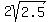 2sqrt%282.5%29
