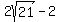 2sqrt%2821%29-2