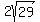 2sqrt%2829%29