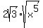 2sqrt%283%29+%2A+sqrt%28x%5E5%29