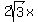 2sqrt%283%29x+
