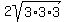 2sqrt%283%2A3%2A3%29