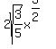 2sqrt%283%2F5%29x%5E%283%2F2%29