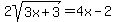 2sqrt%283x%2B3%29=4x-2