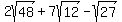 2sqrt%2848%29%2B7sqrt%2812%29-sqrt%2827%29