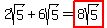 2sqrt%285%29%2B6sqrt%285%29+=+highlight%288sqrt%285%29%29