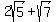 2sqrt%285%29+%2B+sqrt%287%29