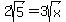 2sqrt%285%29+=+3sqrt%28x%29
