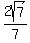 2sqrt%287%29%2F7