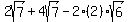 2sqrt%287%29+%2B+4sqrt%287%29+-+2%282%29sqrt%286%29