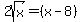 2sqrt%28x%29=%28x-8%29